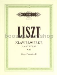 Piano Works Volume 8 - Fantasias on operas by Mozart, Gounod, Verdi etc.