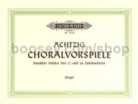 80 Chorale Preludes by German Masters of the 17th and 18th Centuries