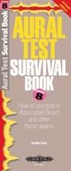 Aural Test Survival Book, Grade 8 (Revised Edition)
