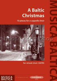 A Baltic Christmas: 10 pieces for a cappella choir