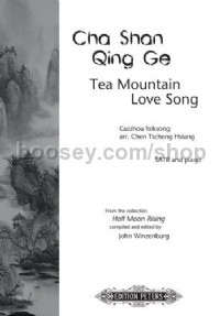 Cha Shan Qing Ge (Tea Mountain Love Song) (Arranged for SATB Choir and Piano)