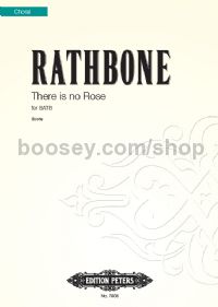 There Is No Rose (SATB)