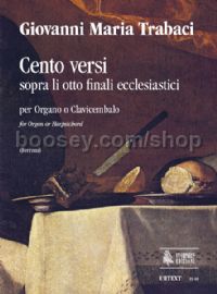 Cento Versi sopra li otto finali ecclesiastici (Napoli 1603/15) for Organ or Harpsichord