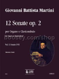 12 Sonatas Op. 2 (Amsterdam 1742) for Organ or Harpsichord - Vol. 1: Sonatas I-VI