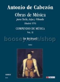 Obras de Música para Tecla, Arpa y Vihuela. Compendio de Música for Organ or Harpsichord - Vol. 2