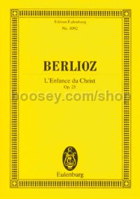 Lenfance Du Christ, Op.25 (MTBarB Soli, SATB & Orchestra) (Study Score)