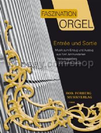 Entrée und Sortie, Band 1: Faszination Orgel