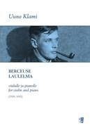 Berceuse and Laulelma (Violin & Piano)