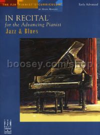 In Recital For The Advancing Pianist (Jazz & Blues)