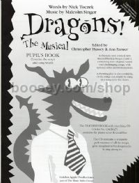 Dragons! The Musical (Pupil's Book)