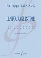 L'entourage Intime (12 mixed voices)