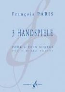 3 Handspiele (6 mixed voices)
