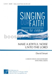 Make A Joyful Noise Unto The Lord (Unison Choir)