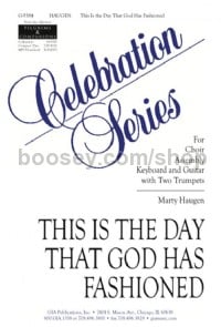 This Is The Day That God Has Fashioned (Mixed Choir SATB)