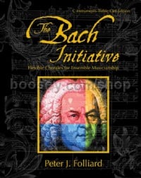The Bach Initiative (C Instrumental Parts TC)