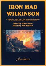 Iron Mad Wilkinson (vocal score)