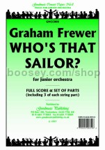 Who's That Sailor? for orchestra (score & parts)