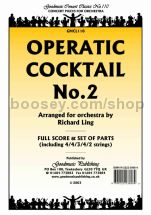 Operatic Cocktail No. 2 for orchestra (score & parts)
