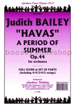 Havas - A Period of Summer for orchestra (score & parts)
