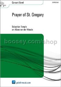 Prayer of St. Gregory - Concert Band (Score & Parts)