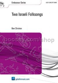 Two Israeli Folksongs - Concert Band (Score)