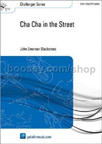 Cha Cha in the Street - Concert Band (Score & Parts)