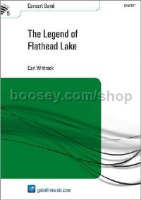 The Legend of Flathead Lake - Concert Band (Score & Parts)