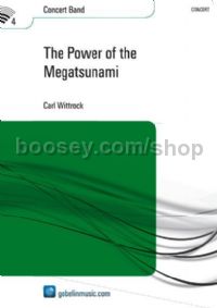 The Power of the Megatsunami - Concert Band (Score)