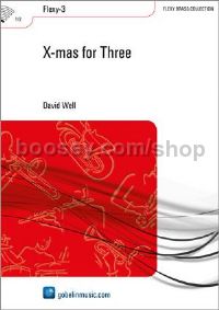 X-mas for Three - Brass Band (Score & Parts)