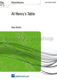 At Henry's Table - Concert Band (Score)