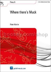 Where there's Muck - Brass Band (Score & Parts)