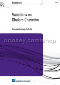 Variations on Shalom Chaverim - Brass Band (Score)
