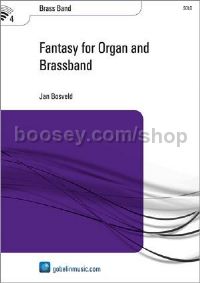 Fantasy for Brassband and Organ - Brass Band (Score & Parts)