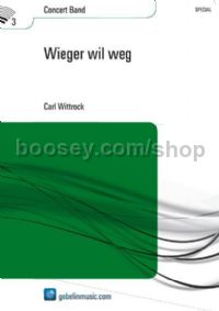 Wieger wil weg - Concert Band (Score)