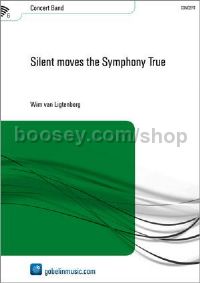 Silent moves the Symphony True - Concert Band (Score & Parts)