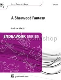 A Sherwood Fantasy - Concert Band (Score & Parts)