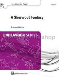 A Sherwood Fantasy - Concert Band (Score)