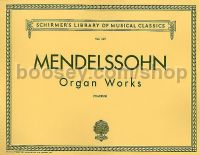 Organ Works (Schirmer's Library of Musical Classics)