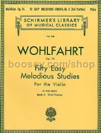 Fifty Easy Melodious Studies For Solo Violin Op. 74 Book2 (Schirmer's Library of Musical Classics) 