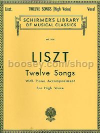 Twelve Songs (high voice) Schirmer's Library of Musical Classics
