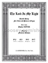 The Lord Is My Light - voice and piano/organ