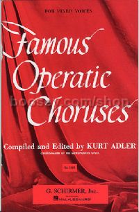 Famous Operatic Choruses For Mixed Voice/pf 