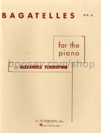 Bagatelles for The Piano Op. 5
