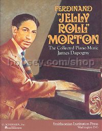 Jelly Roll Morton Collected Piano Music