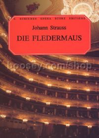 Die Fledermaus English Vocal Score (Schirmer Opera Score Editions) 
