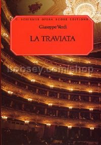 La Traviata Vocal Score It/Eng Paberback (Schirmer Opera Score Editions)