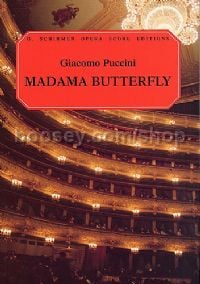 Madama Butterfly Vocal Score It/Eng P/bk (Schirmer Opera Score Editions)