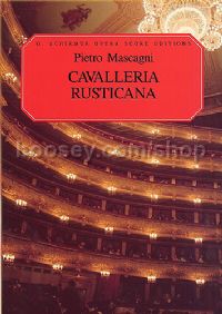 Cavalleria Rusticana Vocal Score (Schirmer Opera Score Editions) 