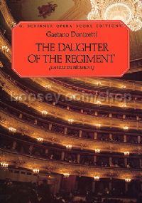 Daughter of the Regiment Fr/Eng P/B (Schirmer Opera Score Editions)