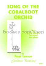 Song of the Coralroot Orchid for voice & piano